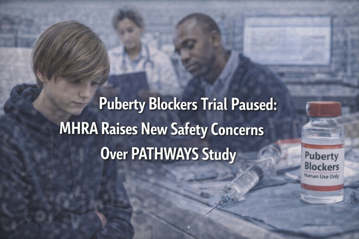 Puberty Blockers Trial Paused: MHRA Raises Safety Concerns